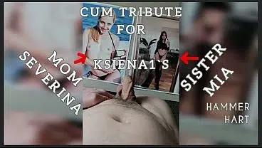 Cum Tribute For Ksiena1s step Mom Sev & Sister Mia