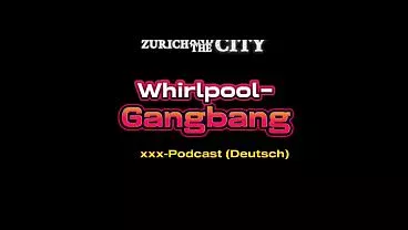 Whirlpool-Gangbang – xxx-Podcast (auf Deutsch)